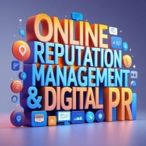 Online Reputation Management & Digital PR